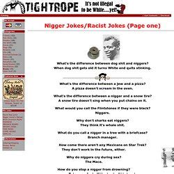 nigger jokes|Nigger Jokes page one .